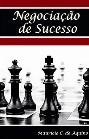 Negociação de Sucesso - Maurício C. de Aquino