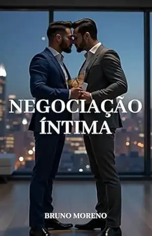 Negociação Íntima (Advogatos Livro 5) – Bruno Moreno