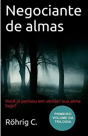 Negociante de almas: primeiro volume da trilogia – C. Röhrig