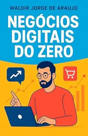 Negócios Digitais do Zeroo – waldir Jorge DE ARAUJO