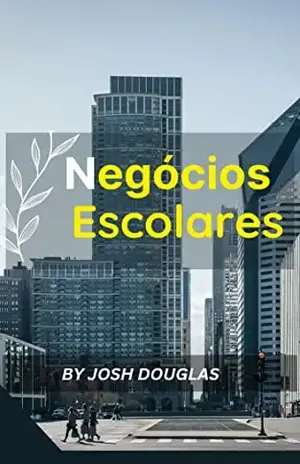 Negócios Escolares – JOSH  DOUGLAS