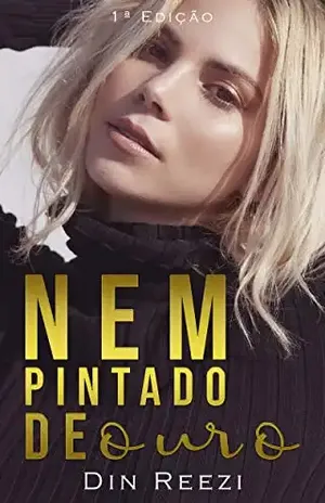 Nem Pintado de Ouro - Din Reezi