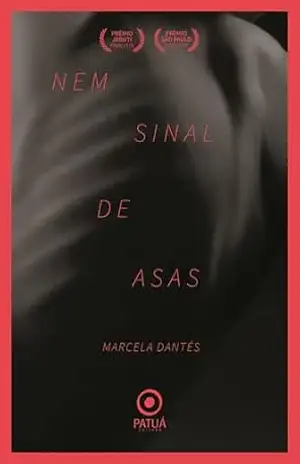 Nem sinal de asas – Marcela Dantés