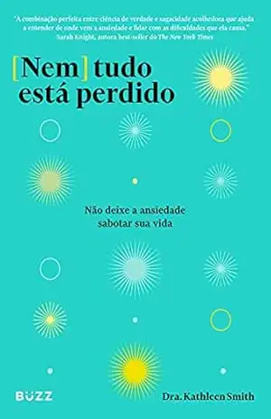 Nem tudo está perdido – Kathleen Smith
