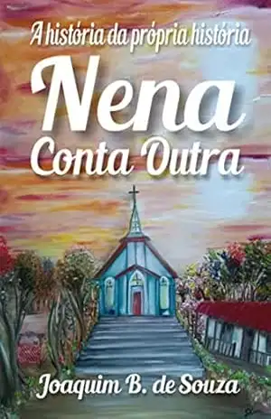 Nena Conta Outra – Joaquim B. De Souza