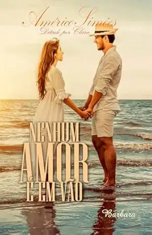 NENHUM AMOR É EM VÃO – AMÉRICO SIMÕES