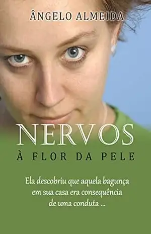 Nervos à flor da pele – Ângelo Almeida