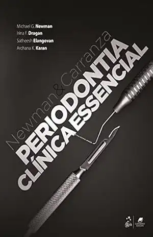 Newman e Carranza – Periodontia Clínica Essencial – Michael G. Newman