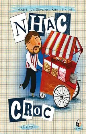 NHAC CROC! – André Luís Oliveira