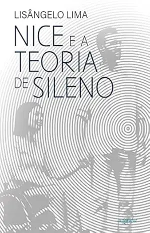 Nice e a teoria de Sileno – Lisângelo Lima