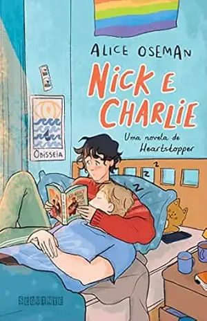 Nick e Charlie: Uma novela de Heartstopper - Alice Oseman