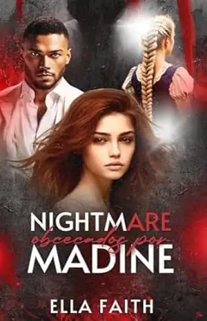 NIGHTMARE: Obcecados por Madine – Ella Faith