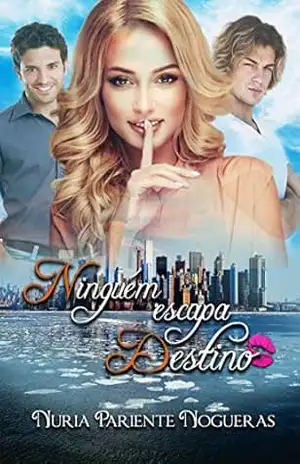 Ninguém Escapa ao seu Destino – Nuria Pariente Nogueras