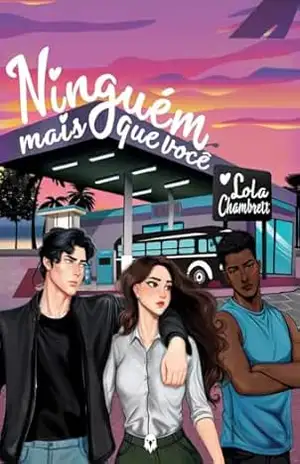 Ninguém mais que você – Lola Chambrett