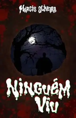 Ninguém Viu – Márcio Oliveira