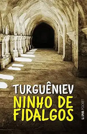 Ninho de fidalgos – Ivan Turguêniev