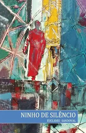 Ninho de Silêncio – Euclides Sandoval