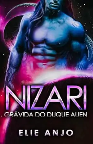 Nizari: Grávida do Duque alien (Aliens de Novera Livro 1) - Elie Anjo