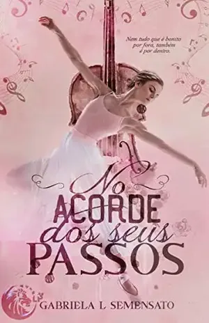No acorde dos seus passos (Gabriela) - Gabriela Semensato