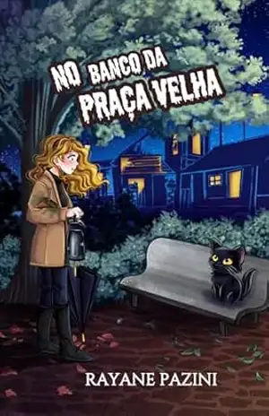 No Banco da Praça Velha – Rayane  Pazini