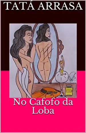 No Cafofo da Loba - Tatá Arrasa