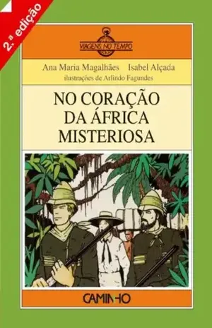 No Coração da África Misteriosa – ANA MARIA MAGALHÃES