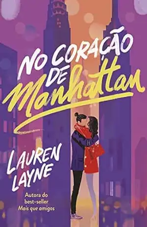 No coração de Manhattan - Lauren Layne