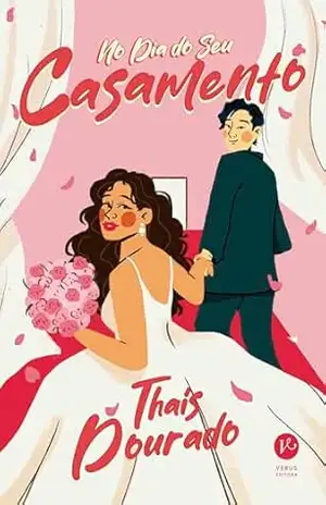 No dia do seu casamento – Thaís Dourado