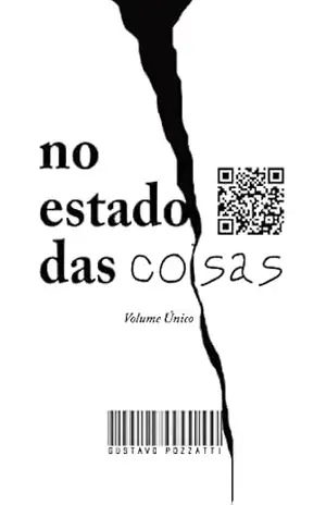 No estado das coisas – Gustavo  Pozzatti
