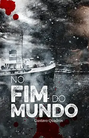No Fim do Mundo – Gustavo Quadros