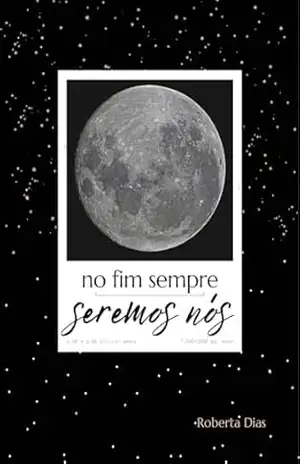 No fim sempre seremos nós – Jéssica Dias