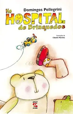 No Hospital de Brinquedos – Domingos Pellegrini