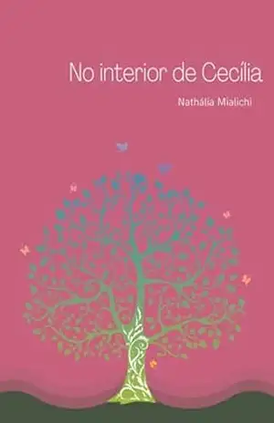 No Interior De Cecília – Nathália Mialichi