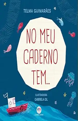 No meu caderno tem – Telma Guimarães