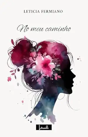 No meu caminho – Leticia  Fermiano