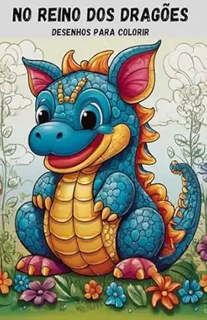 No mundo dos dragões: Desenhos para colorir – Marcos Marçal