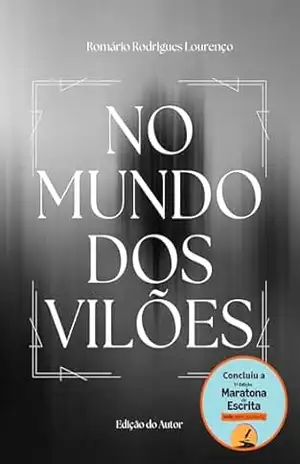 No Mundo Dos Vilões - Romário Rodrigues Lourenço