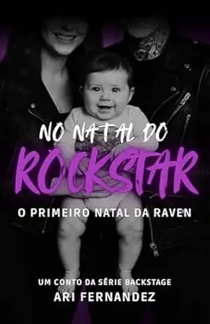 No Natal Do Rockstar: O Primeiro Natal Da Raven (Série Backstage) – Ari Fernandez
