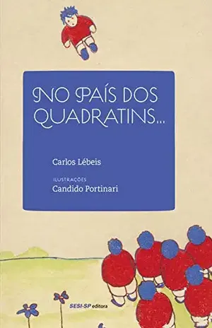 No país do quadratins… – Carlos Lébeis