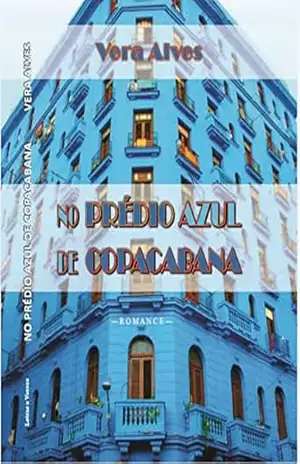 NO PRÉDIO AZUL DE COPACABANA – VERA  ALVES