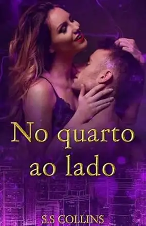 No quarto ao lado – S.S  Collins