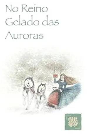 No Reino Gelado das Auroras - Beatriz Vaz