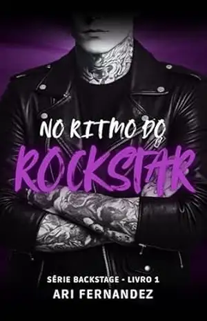No Ritmo Do Rockstar (Série Backstage Livro 1) – Ari Fernandez
