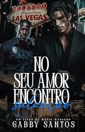 No Seu Amor Encontro Salvação (Máfia Massaro Livro 2) – Gabby Santos