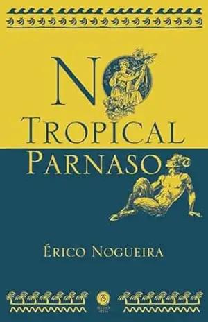 No Tropical Parnaso – Érico Nogueira