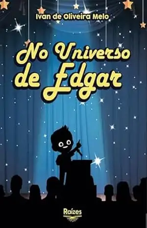 No Universo De Edgard – Ivan Oliveira De Melo