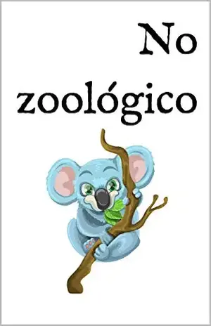 No zoológico: Um livro infantil bilingue Inglês–Português – Cambridge Bilingual
