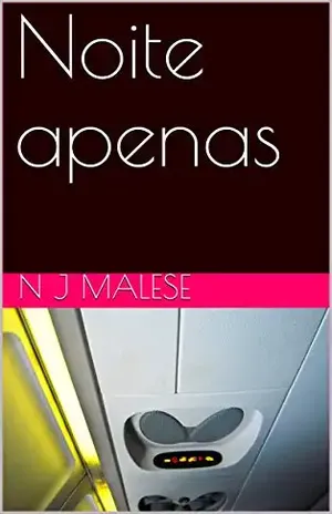 Noite apenas - N J Malese