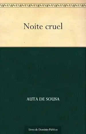 Noite cruel – Auta de Sousa