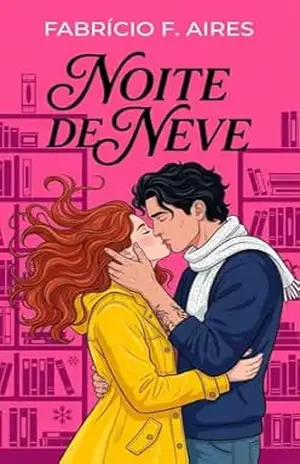 Noite de Neve: Um Romance de Natal – Fabrício F. Aires
